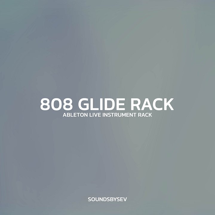 808 Glide Rack - Ableton Live Instrument Rack product image (1)