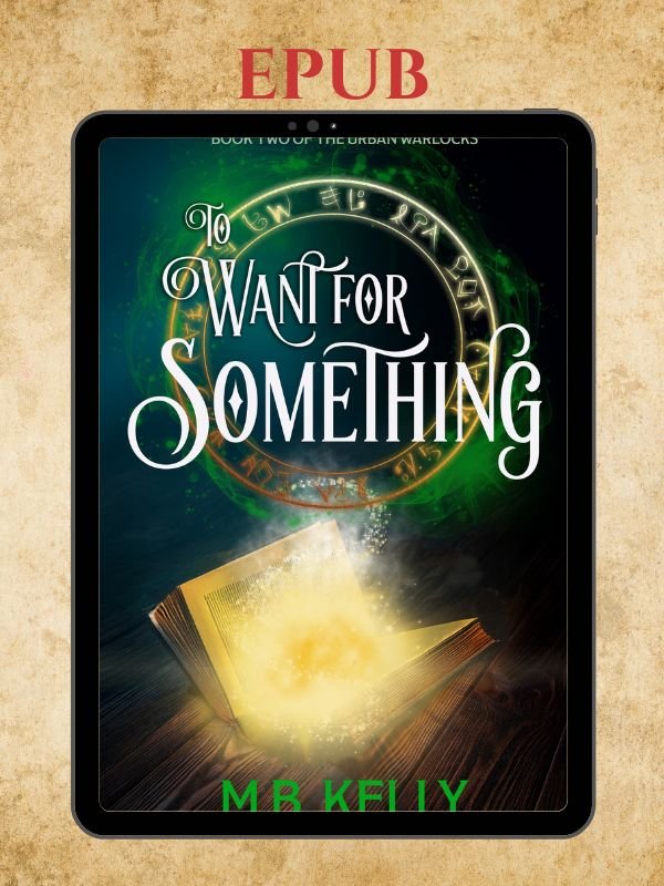 PREORDER To Want for Something: Book Two of the Urban Warlocks product image (1)
