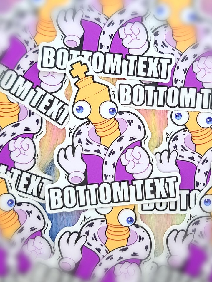 BOTTOM TEXT | Sticker product image (1)