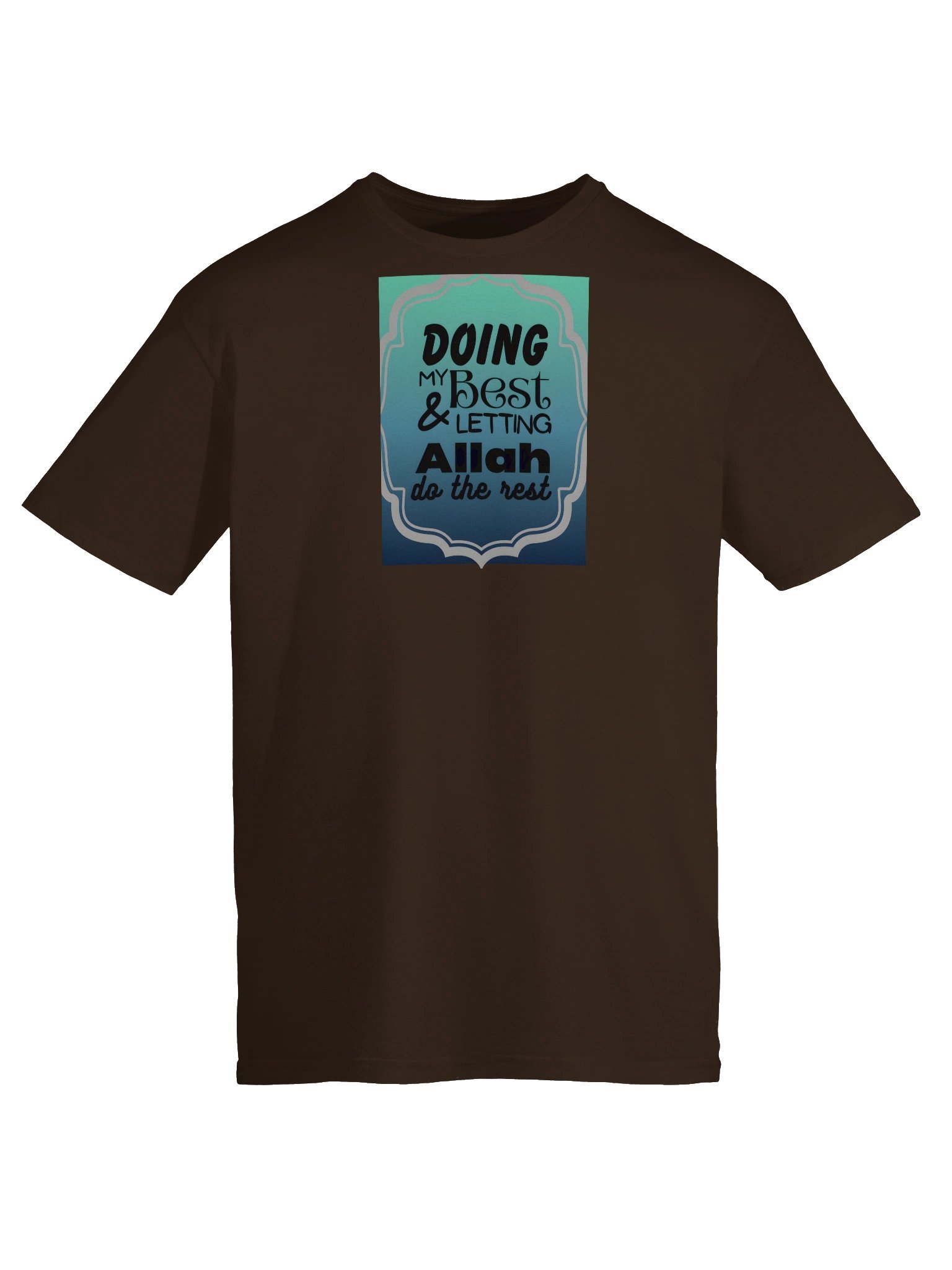 'Doing My Best Letting Allah Do the Rest' T-Shirt product image (9)