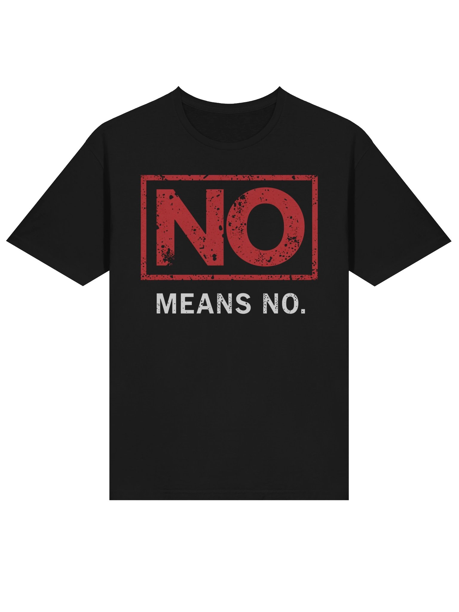No Means No T-Shirt – Bold Stamp Statement Graphic Tee product image (2)