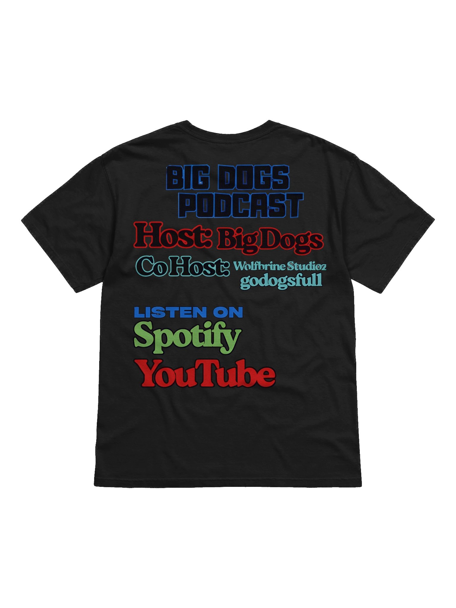 Big Dogs Podcast Tee product image (2)