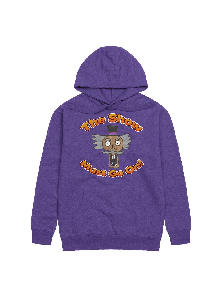The Show Must Go On! Hoodie product image (13)