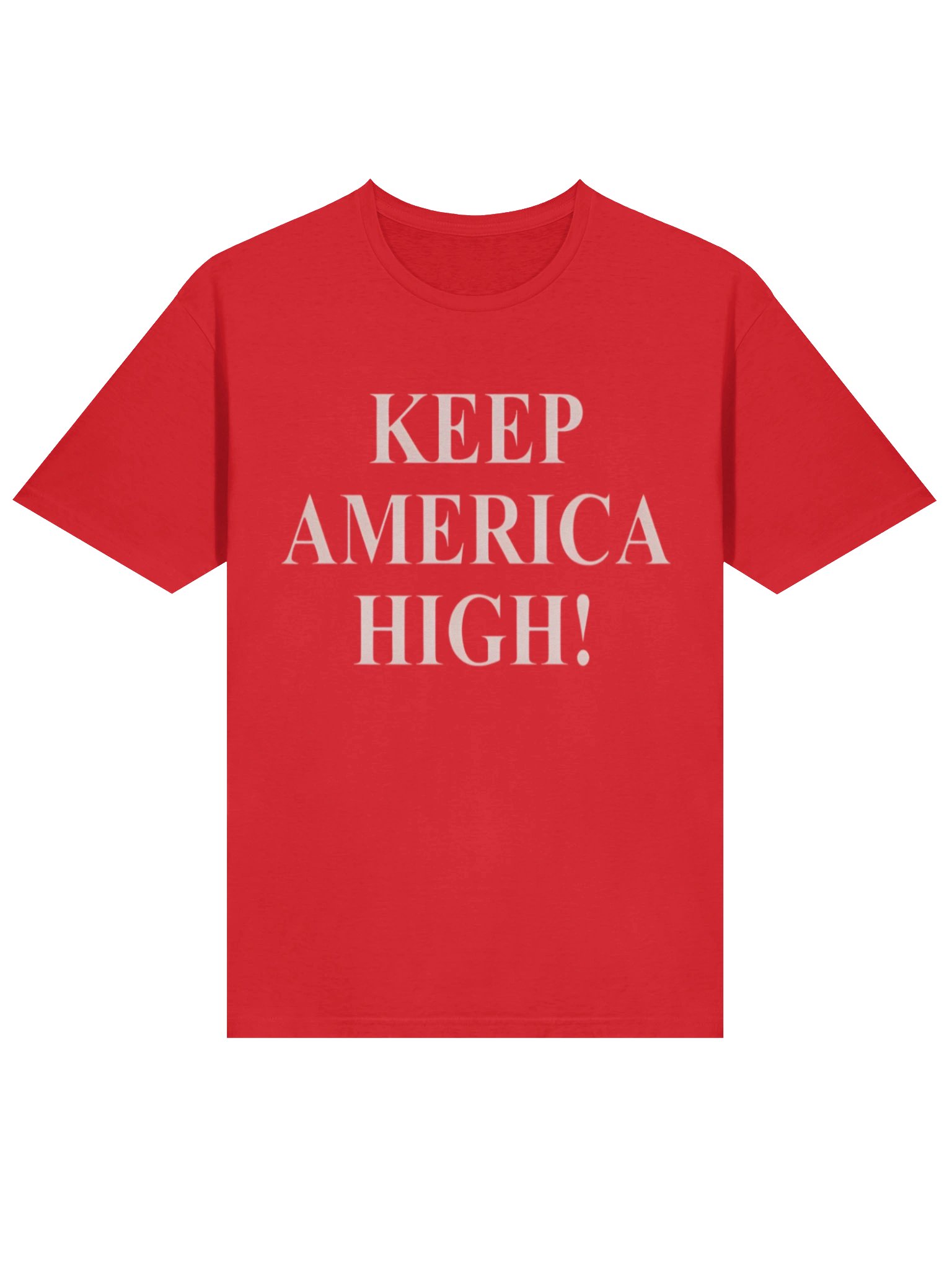 Keep America High Shirt product image (9)