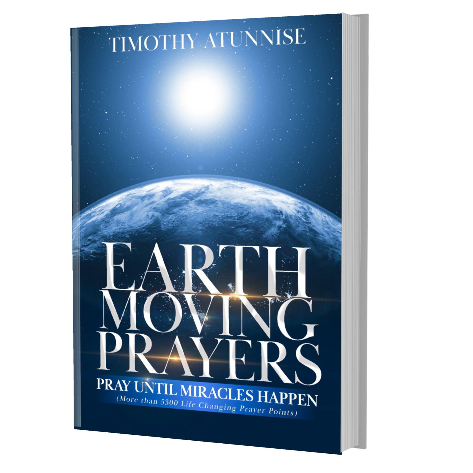 Earth-Moving Prayers: Pray Until Miracle Happens product image (1)