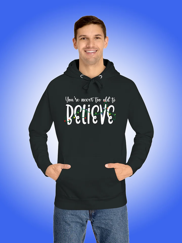 You're Never Too Old To Believe product image (1)