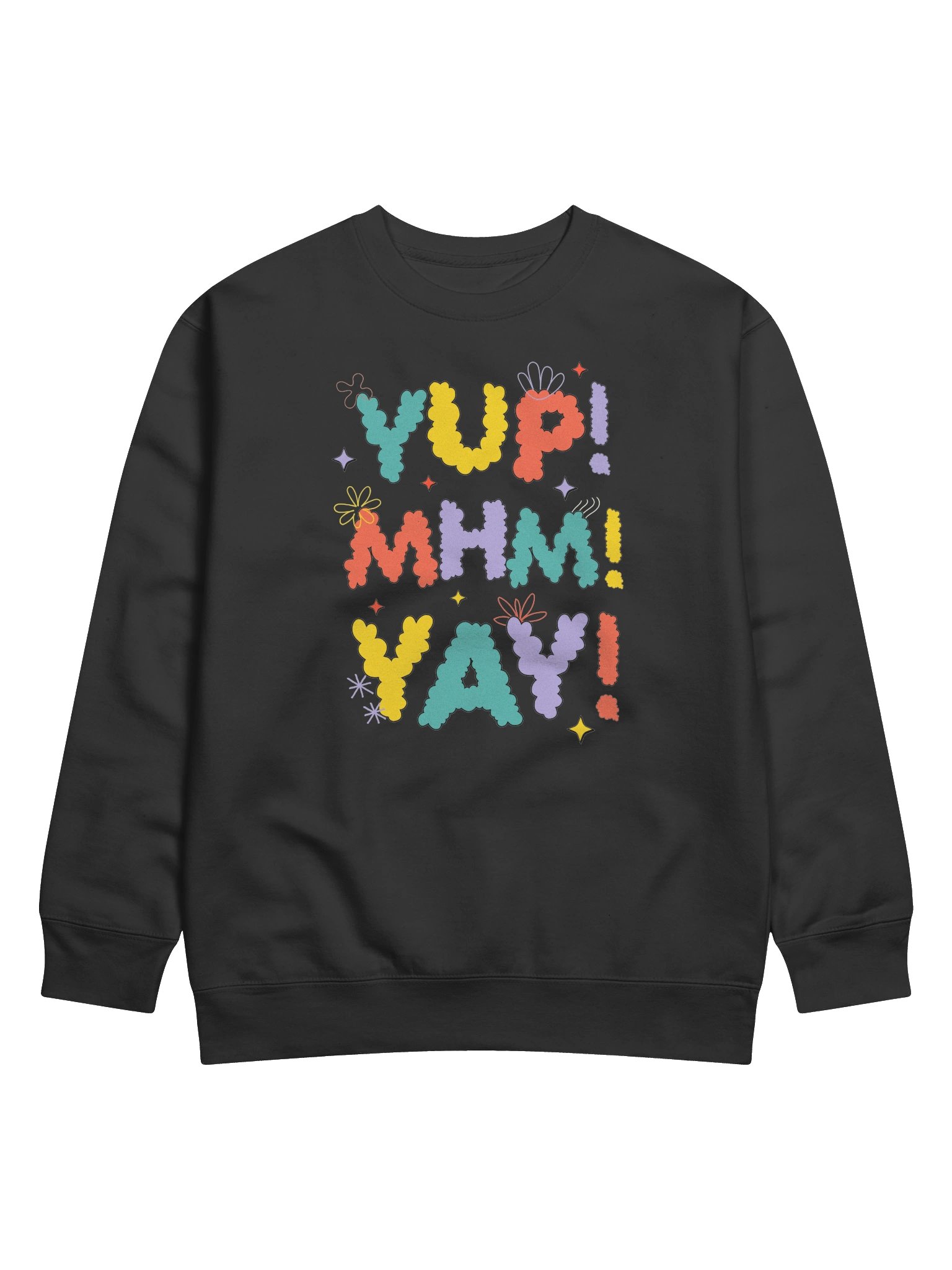 YUP MHM YAY Sweatshirt product image (1)