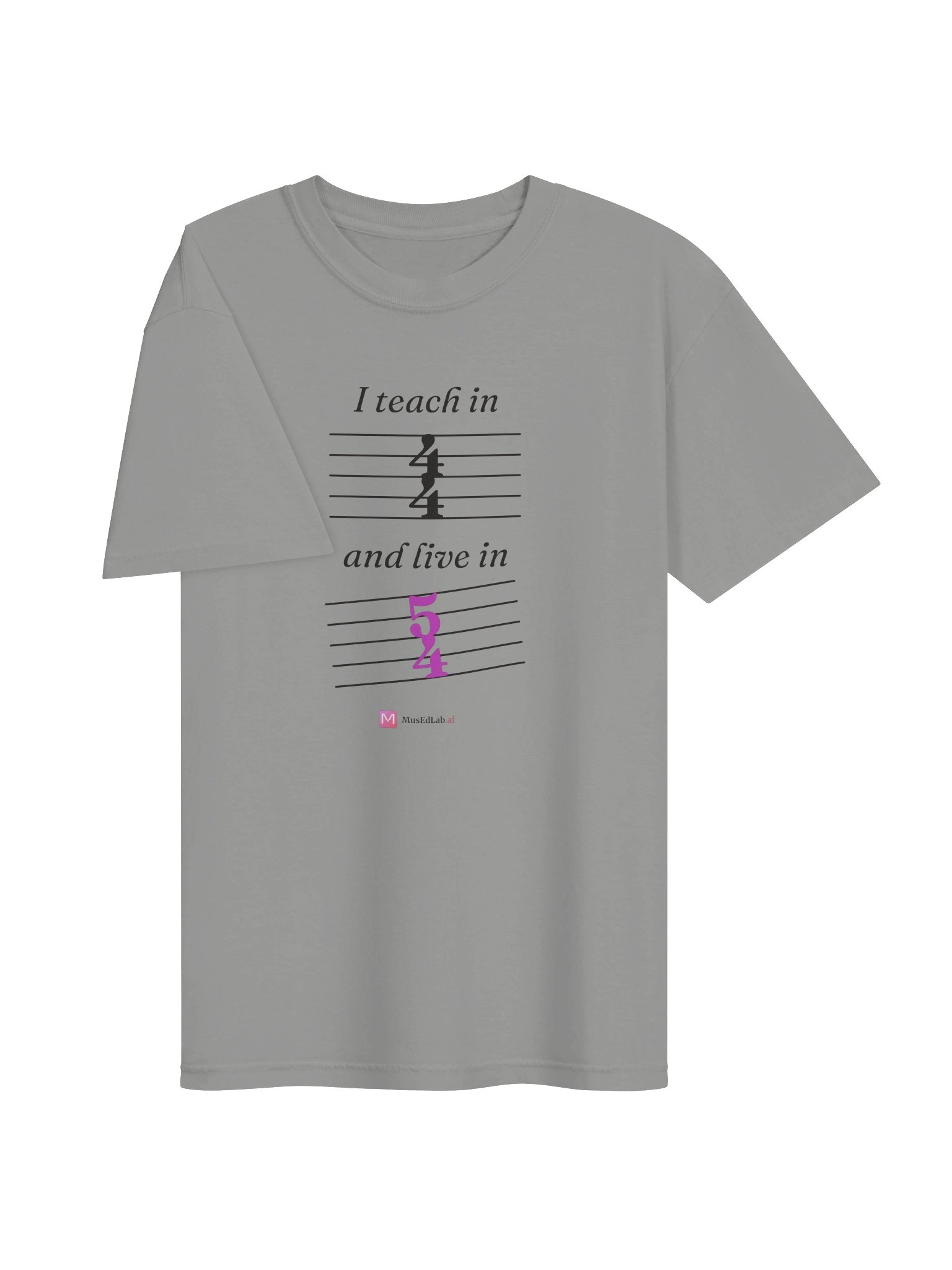 Teach in 4/4, Live in 5/4 Tee product image (3)