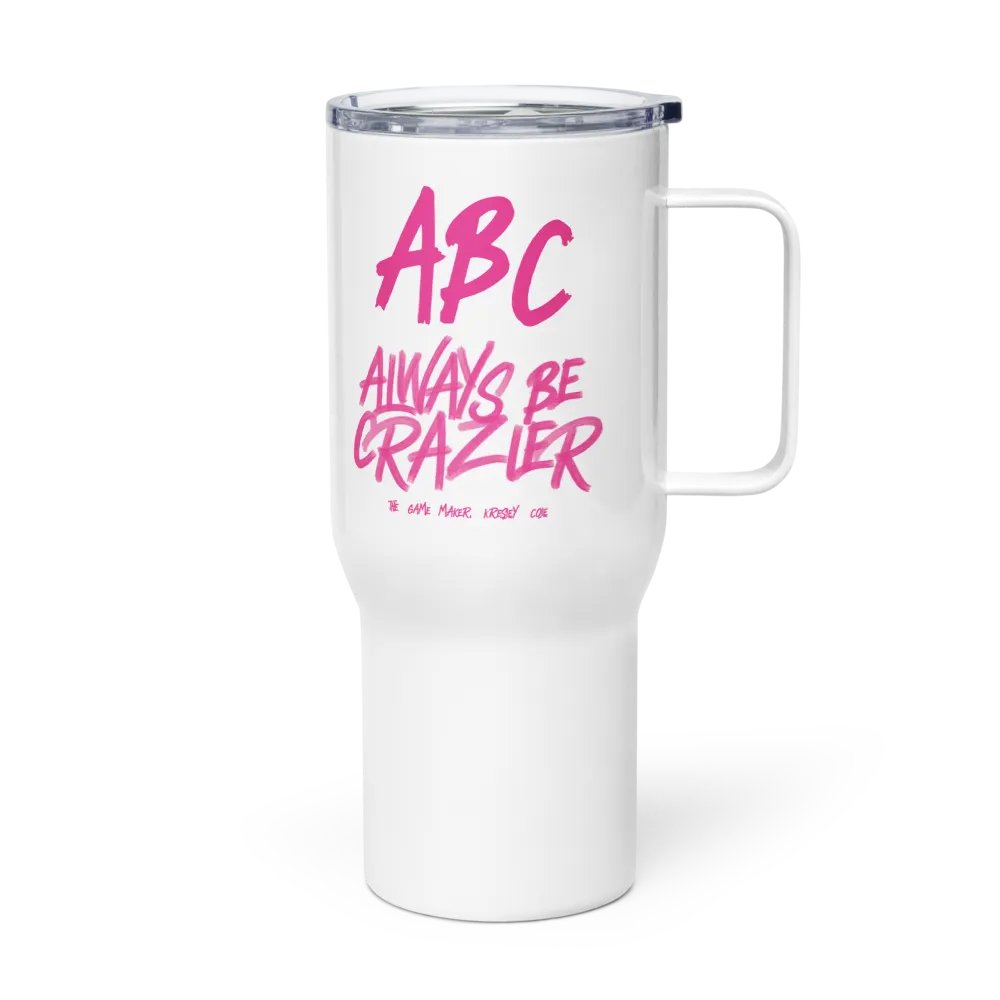 ABC Always Be Crazier Travel Mug product image (3)