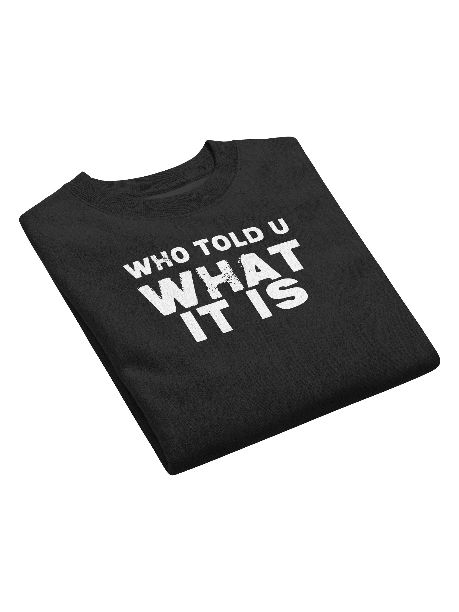 Who Told U What It Is Crewneck product image (5)