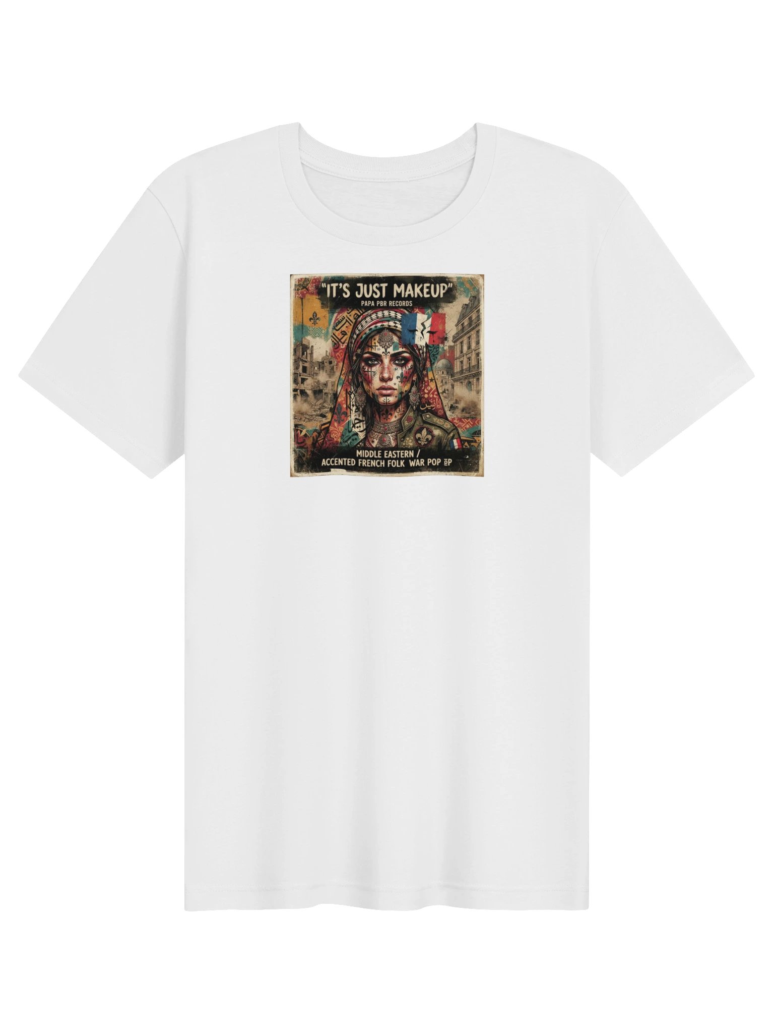 PaPa PBR It's Just Makeup T-Shirt product image (1)