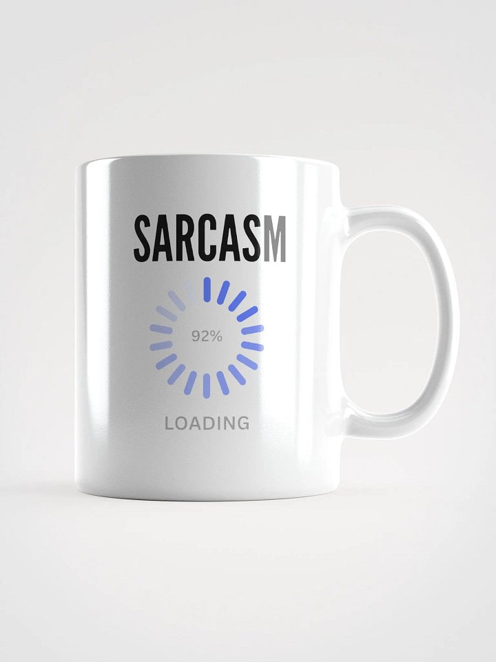 Sarcasm 92% Loading Mug product image (1)