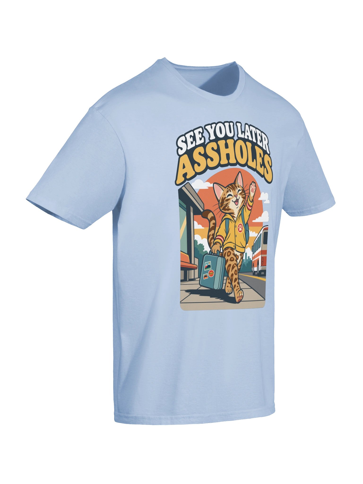 See You Later Assholes Tee product image (77)