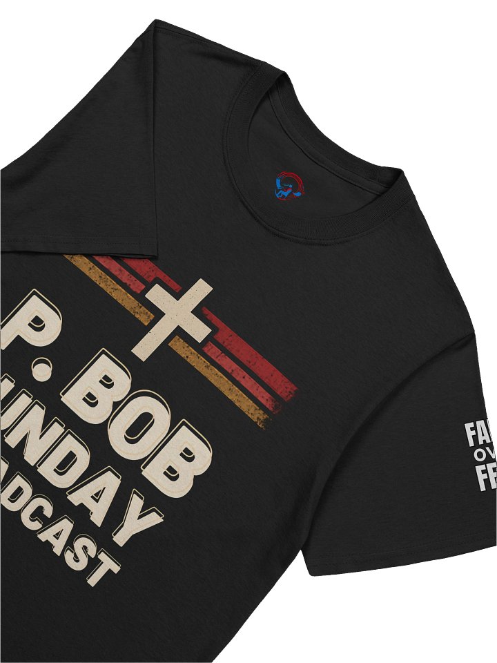 P. Bob Sunday Broadcast - Vintage Retro Faith T-Shirt product image (2)