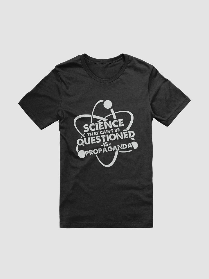 Women's Science Can't Be Questioned Tee product image (1)