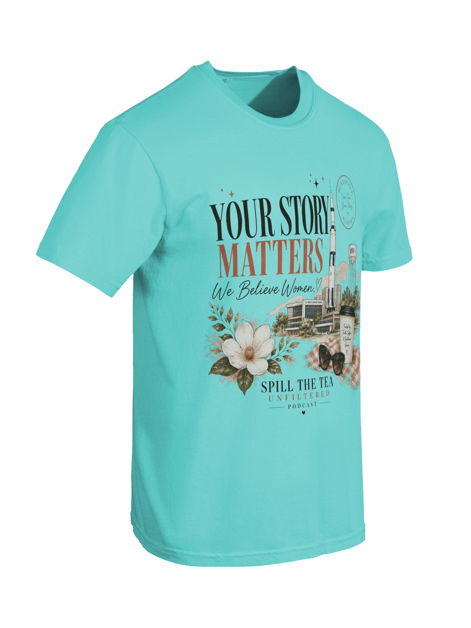 Spill the Tea Unfiltered Huntsville Podcast Tee product image (40)