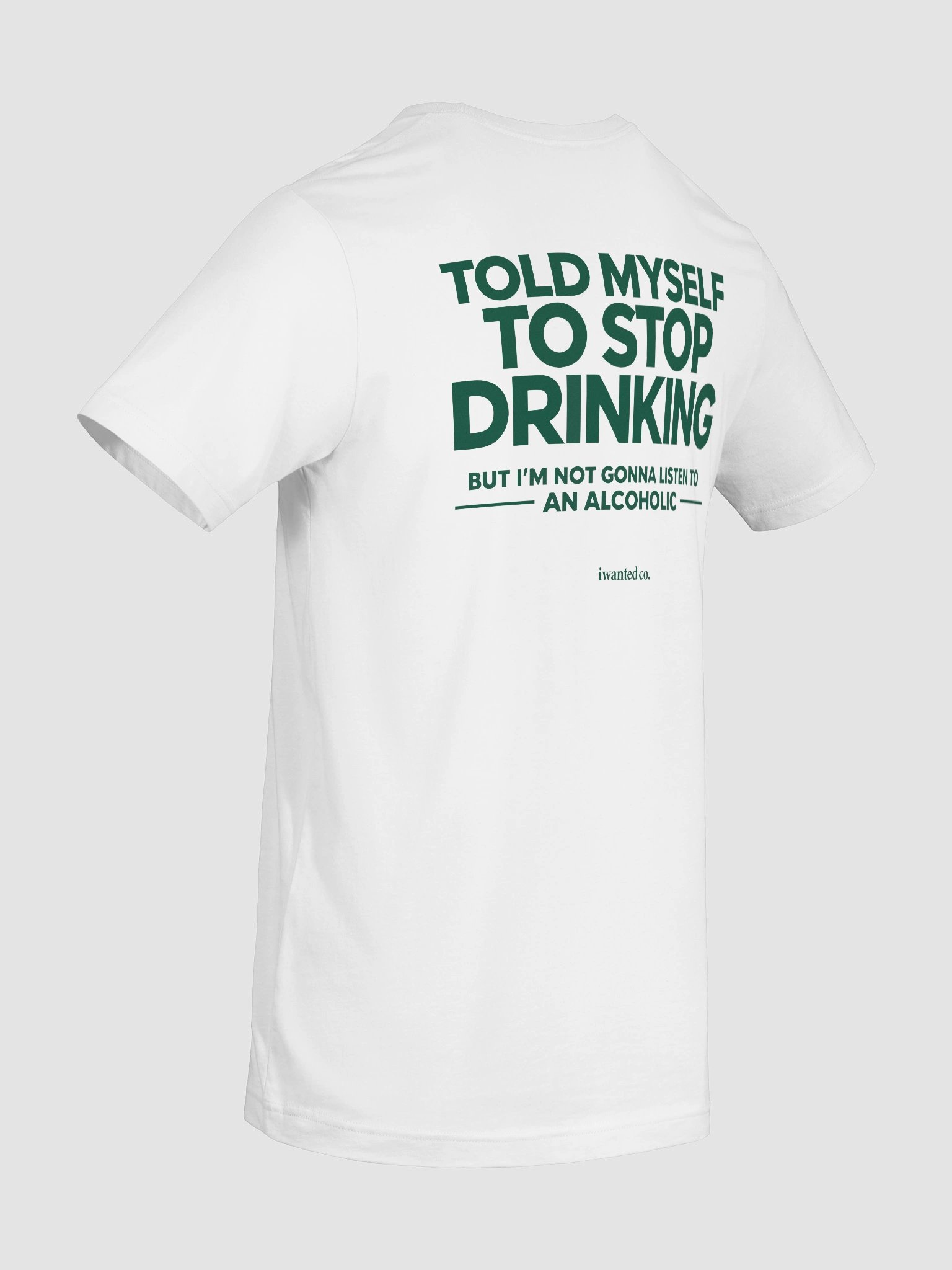 Told Myself To Stop Drinking Tee product image (11)