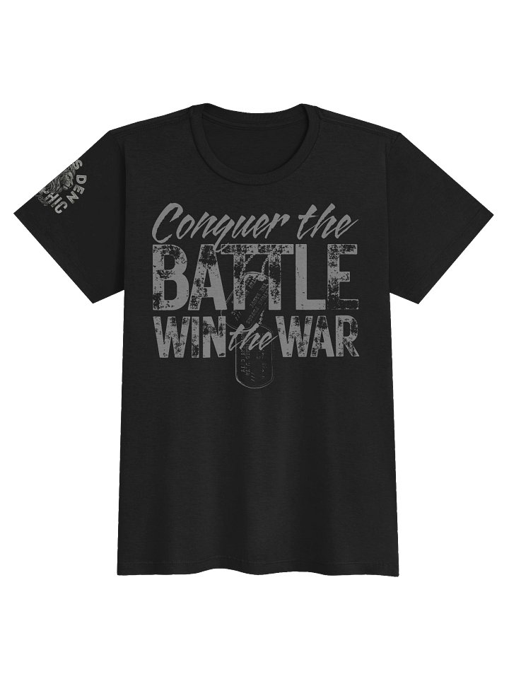 Conquer the Battle Win the War Women's T-Shirt product image (1)