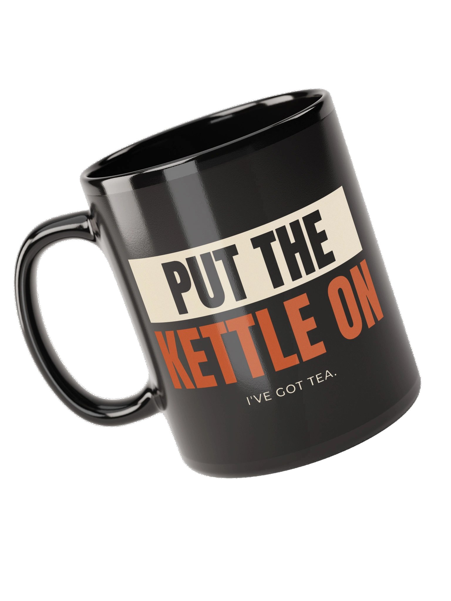 Put the Kettle On Black Mug product image (3)