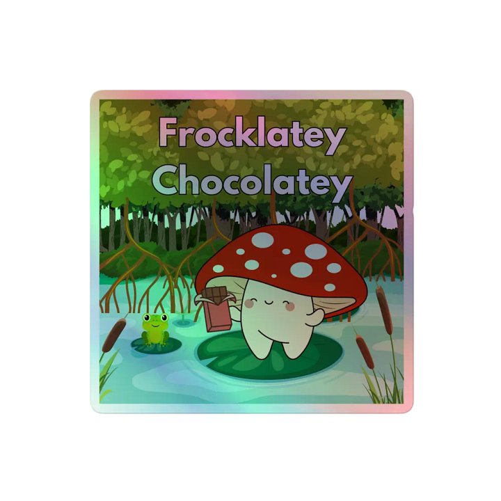 Frocklatey Chocolatey - Holo Sticker product image (2)