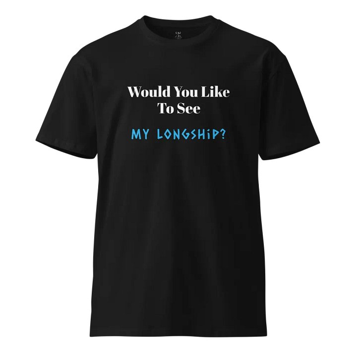 Slogan T-Shirt - My Longship product image (1)