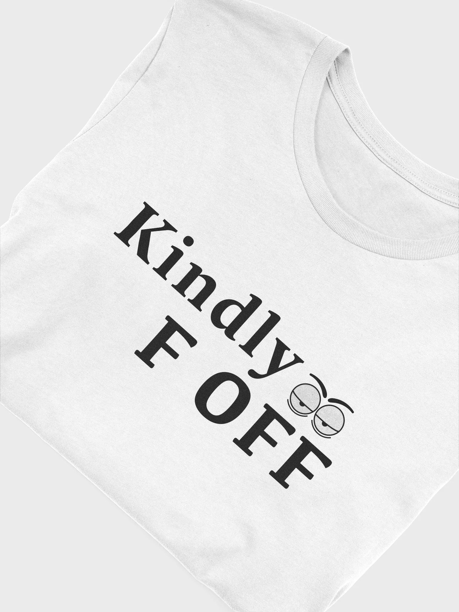 Kindly F Off T-Shirt product image (3)