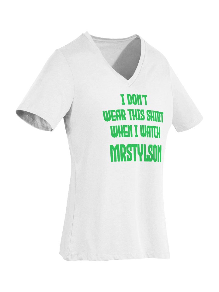 I Don't Wear This Women's V-Neck (Green Text) product image (52)