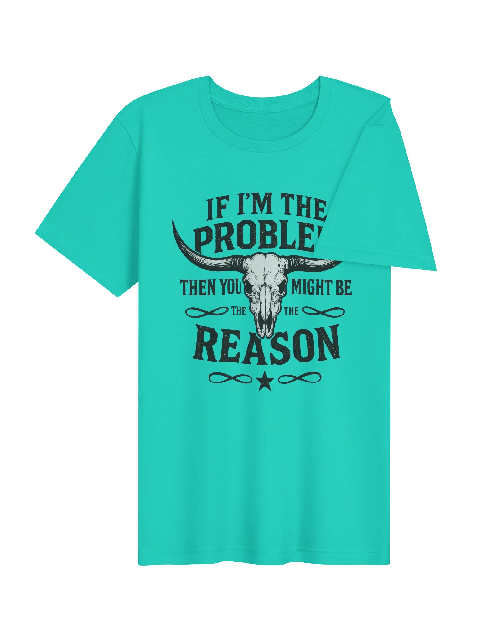 If I’m the Problem Longhorn Skull Tee product image (4)