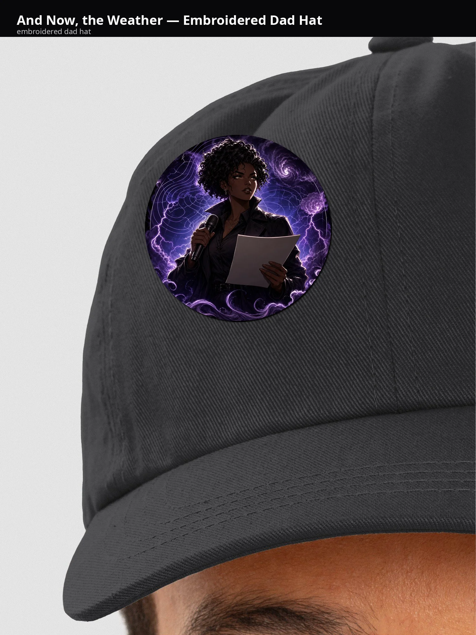 And Now, the Weather — Embroidered Dad Hat - zLu-nw