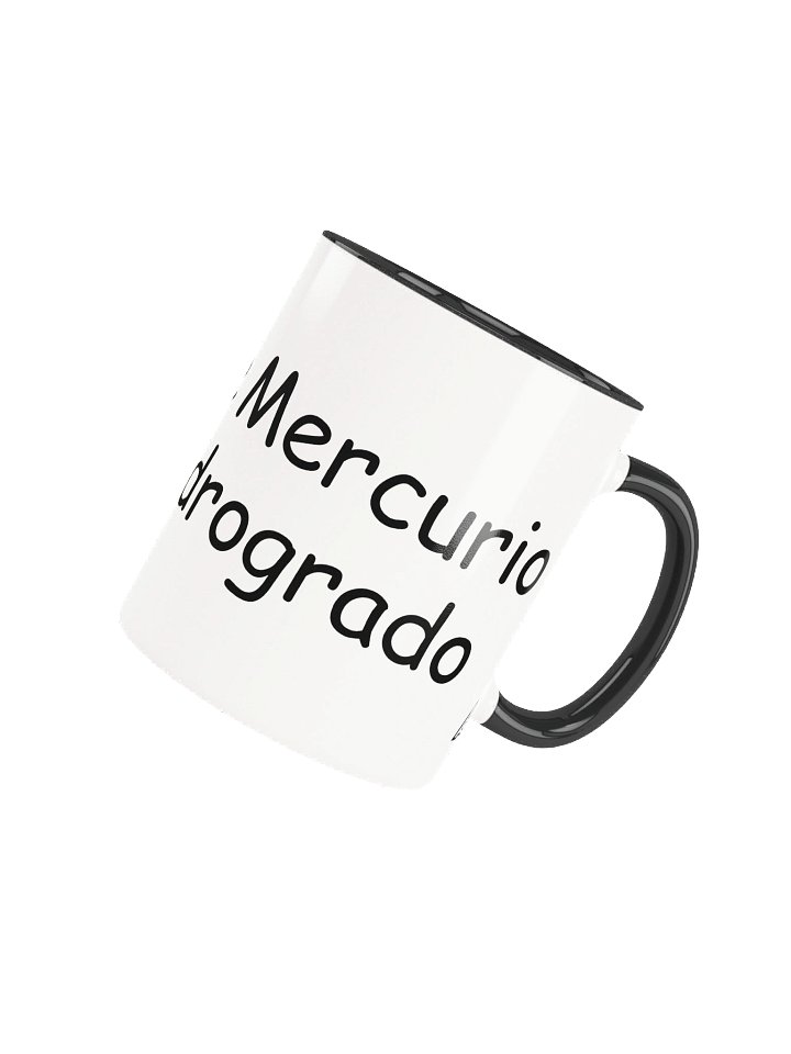 'Mercurio está re drogrado' - Festive Delights Ceramic Mug product image (1)
