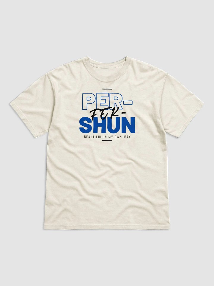 PER-FEK-SHUN Tees product image (1)