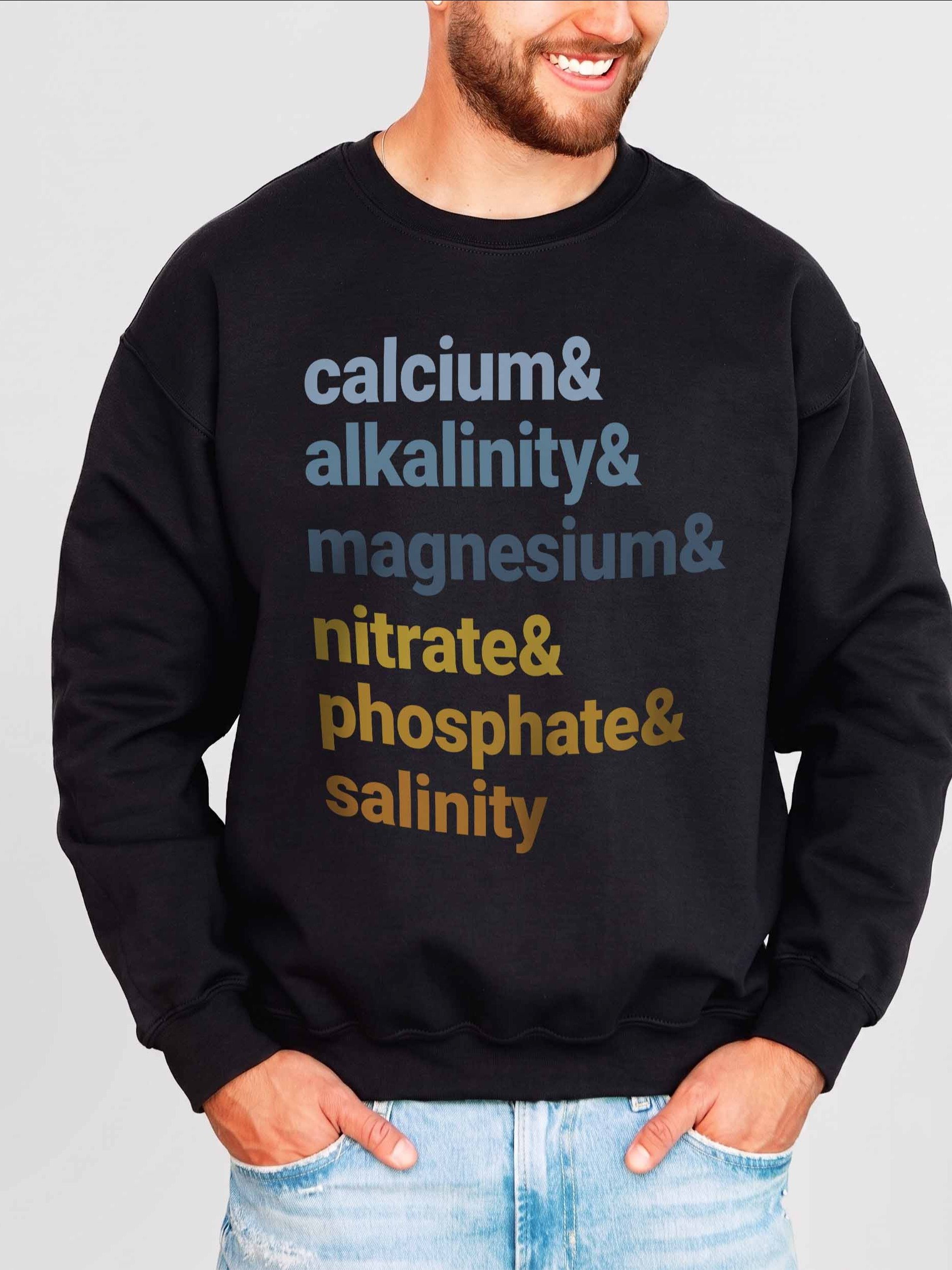 Reef Tank Chemistry Sweatshirt – Calcium Alkalinity Magnesium Nitrate Phosphate Salinity Sweatshirt for Reef Aquarium Lovers product image (2)