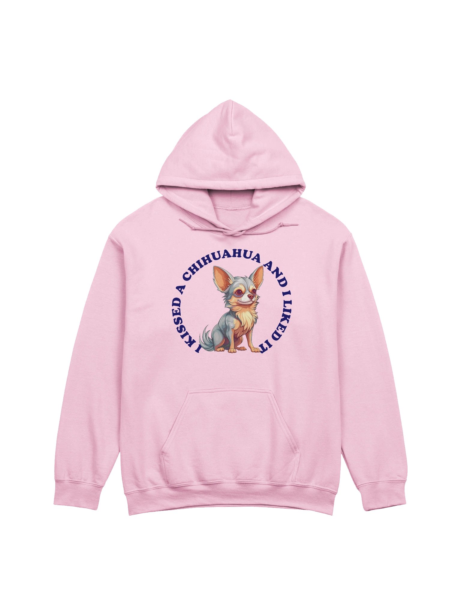 I Kissed a Chihuahua, Hoodie product image (2)
