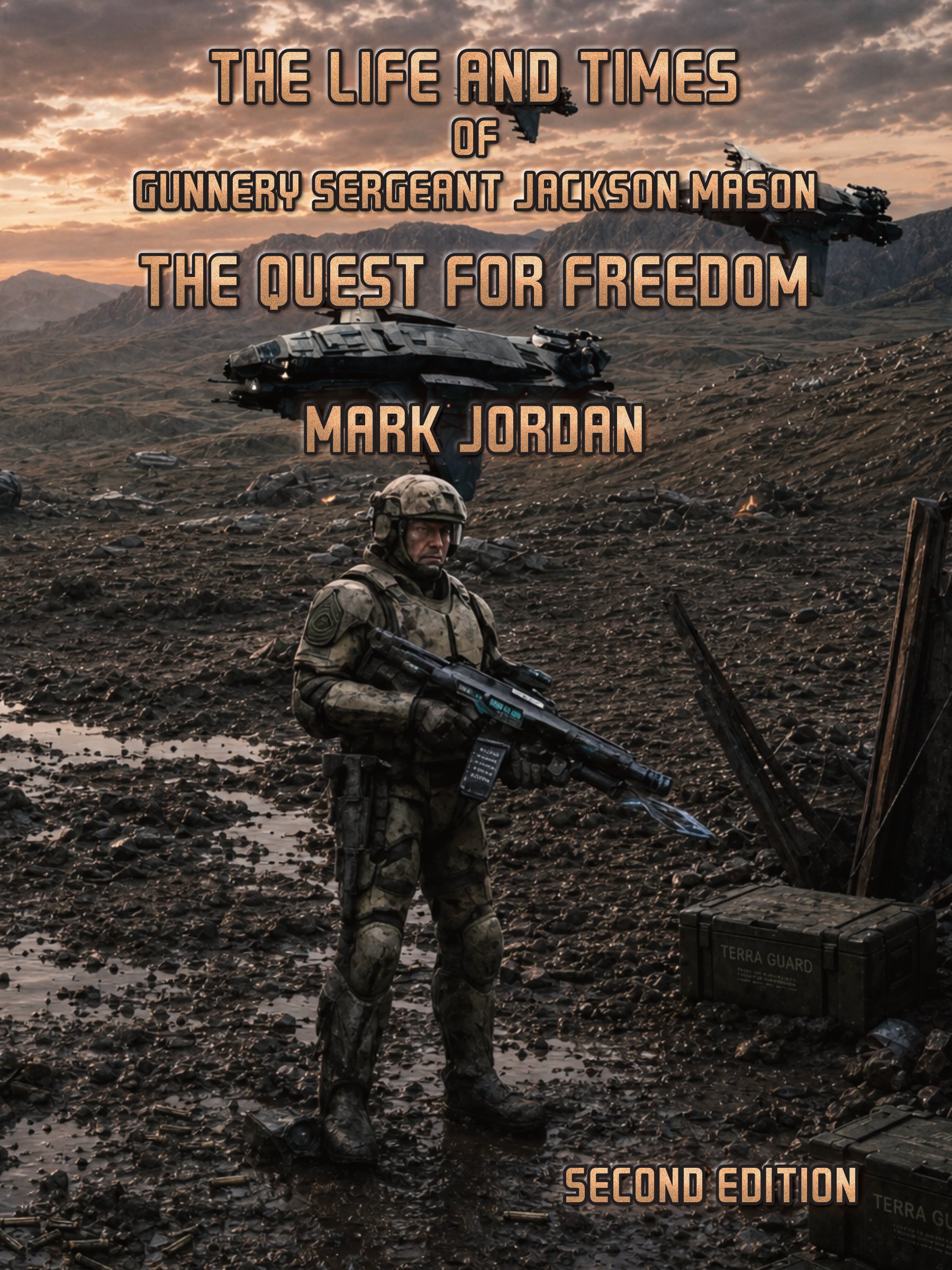The Life and Times of Gunnery Sergeant Jackson Mason: The Quest For Freedom (Second Edition) product image (1)