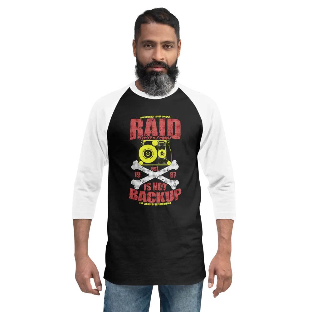 RAID IS NOT BACKUP - Raglan Tee (Color) product image (2)