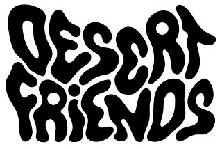 Desert Friends