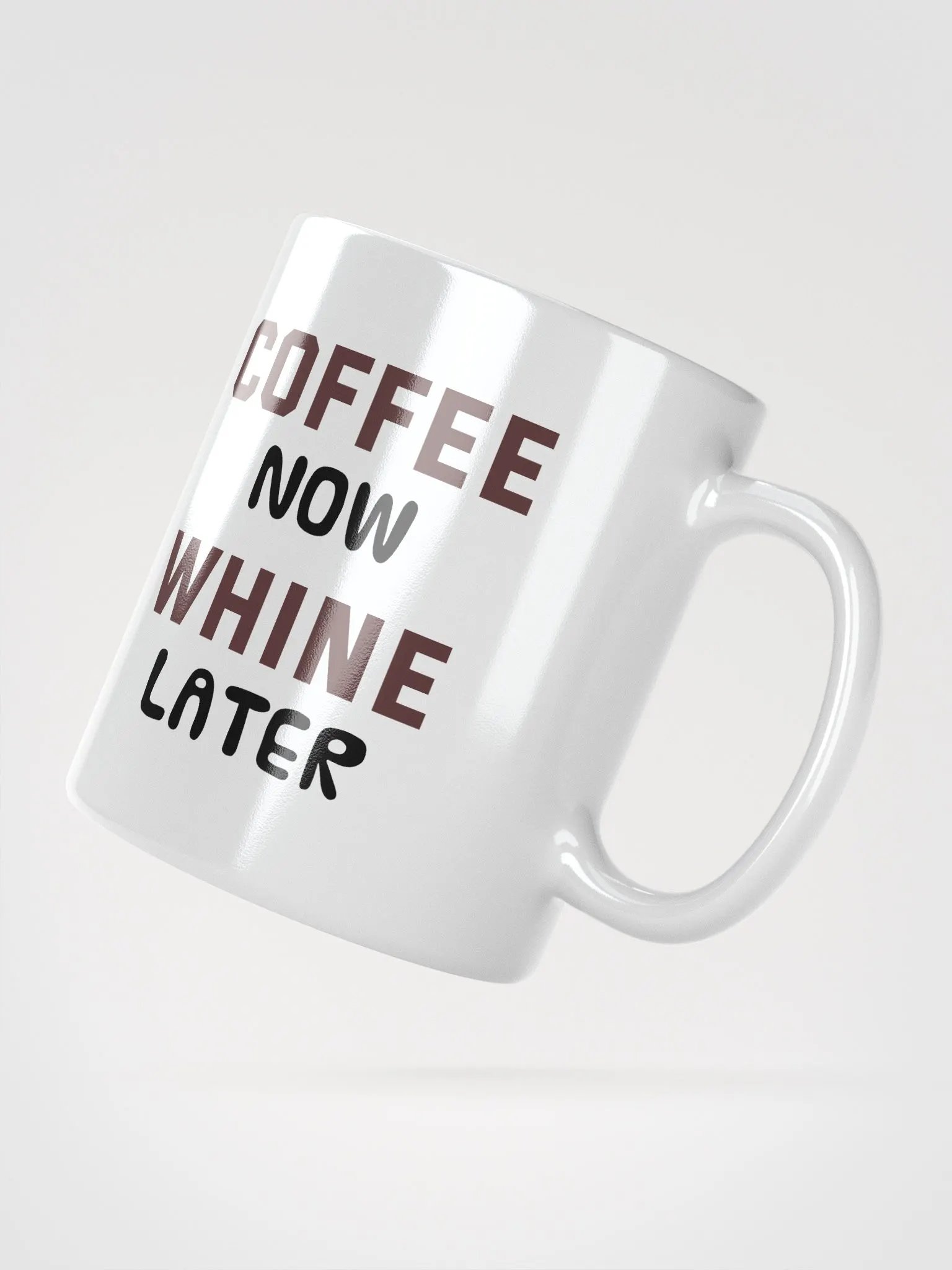 Coffee Now Whine Later Mug product image (2)