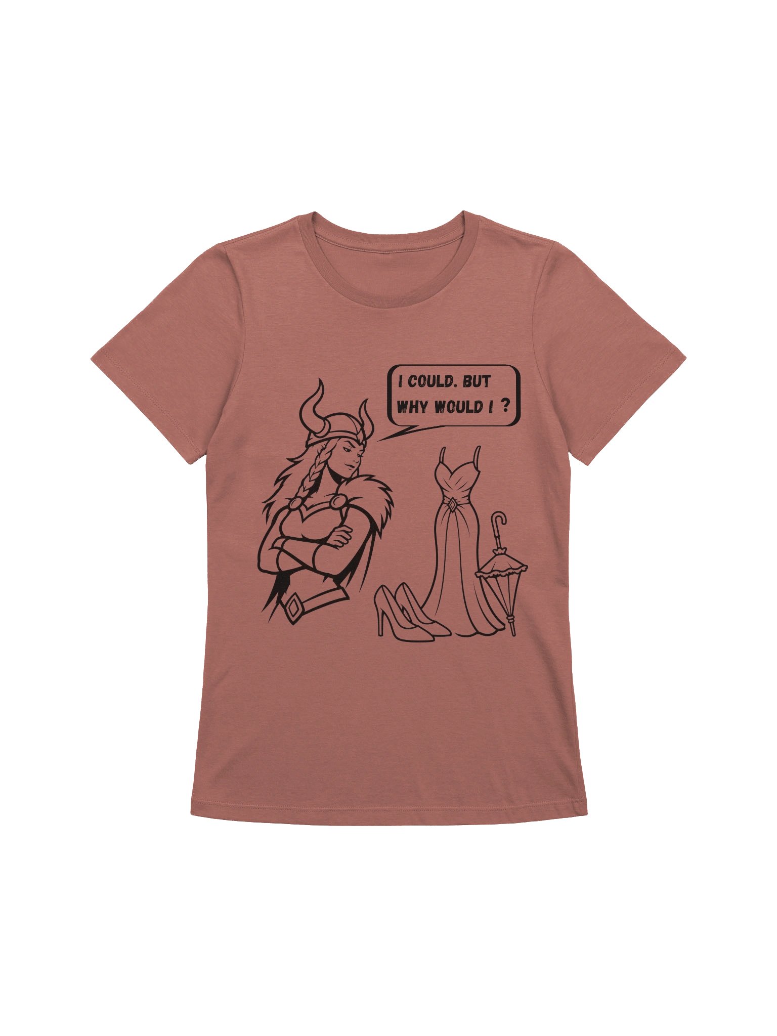 Funny Rebellious Valkyrie - I could but why would I product image (1)