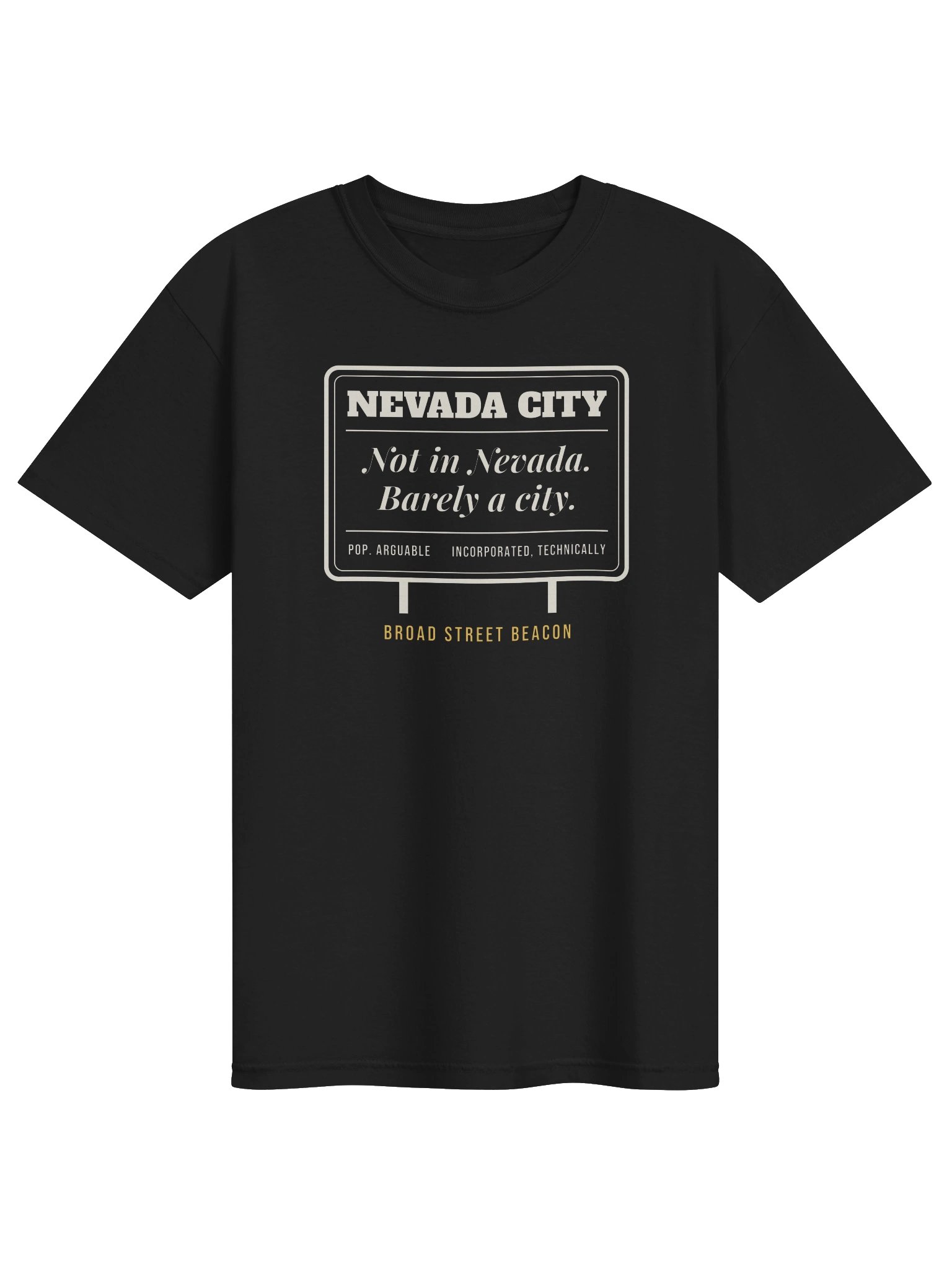 Nevada City: Not in Nevada (City Limits Edition) Tee product image (1)