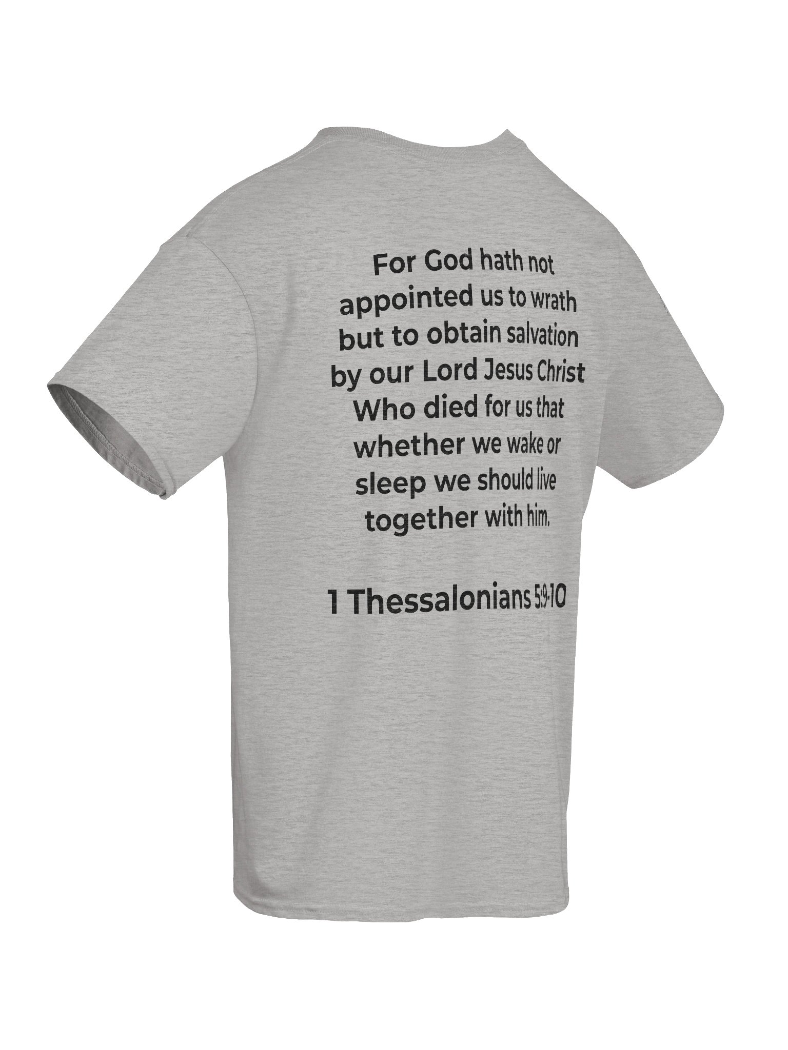 1 Thessalonians 5:9-10 "Obtain Salvation" Scripture Tee product image (8)