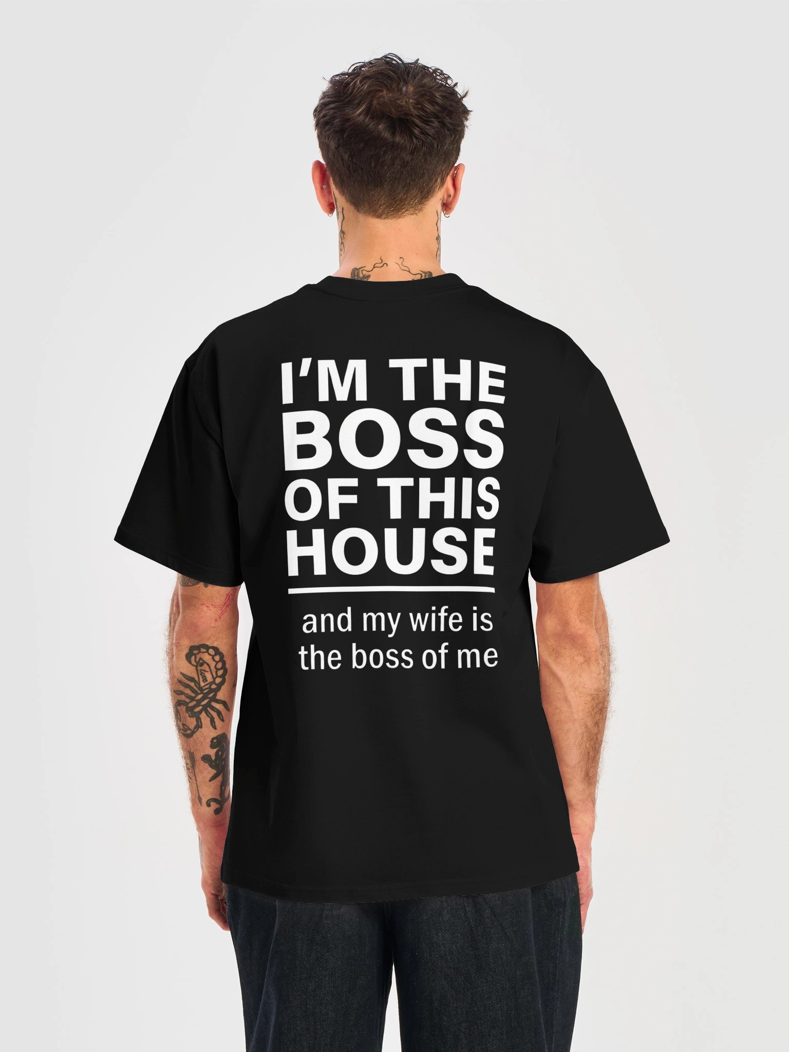 I'm The Boss Of This House Funny Men's T-Shirt product image (2)