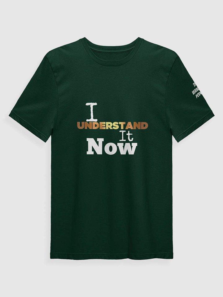 I Understand It Now Supersoft T-Shirt product image (36)