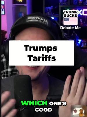 Free trade or tariffs? Trump's doing both. Are other countries paying tariffs? You're so upset and so loud all the time. #tariffs #freetrade #trump #politics #debate