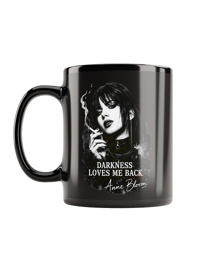 Black Glossy Mug - Darkness Loves Me Back product image (2)