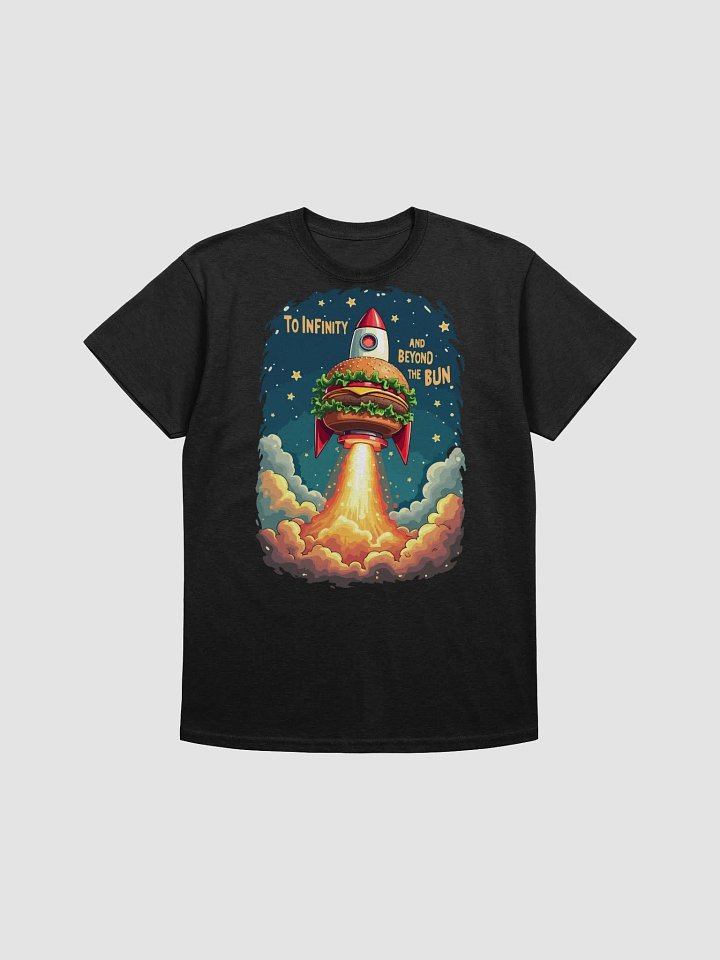 To Infinity and Beyond the Bun T-Shirt product image (1)