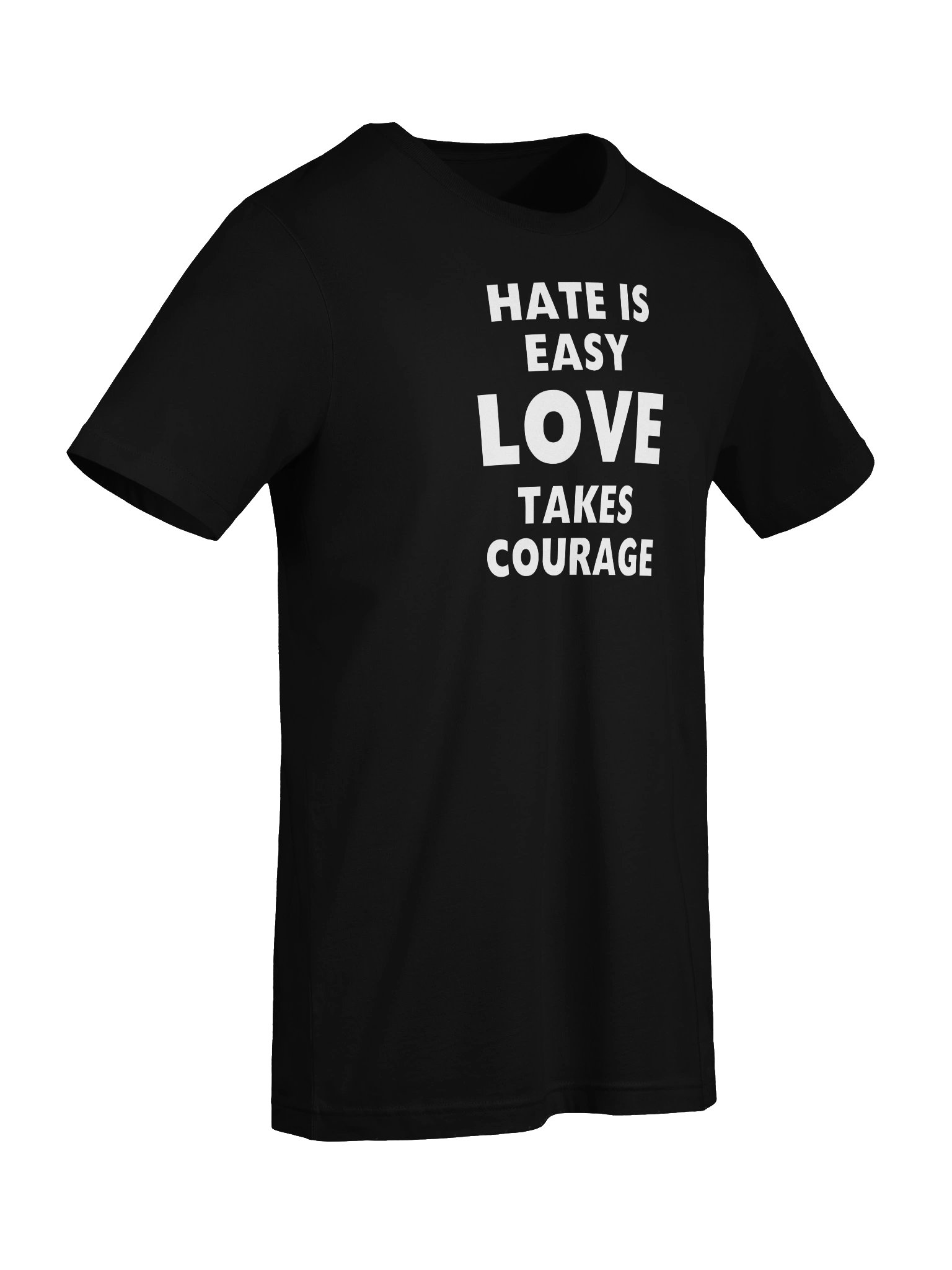 Hate Love Courage Black T-Shirt product image (7)