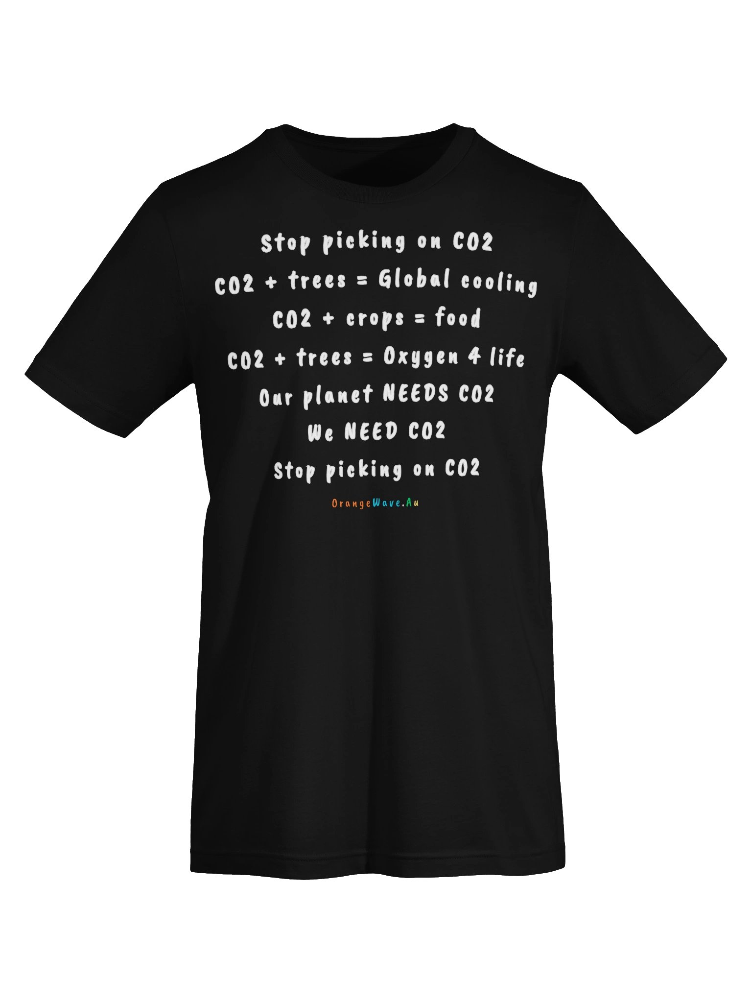 Stop picking on CO2 T-Shirt product image (27)