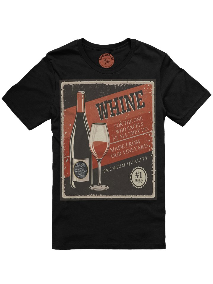 Whine Vintage Label Unisex Tee product image (4)