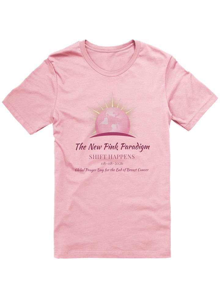 The New Pink Paradigm, Shift Happens, Global Prayer Day for the End of Breast Cancer (Light Shade) product image (6)