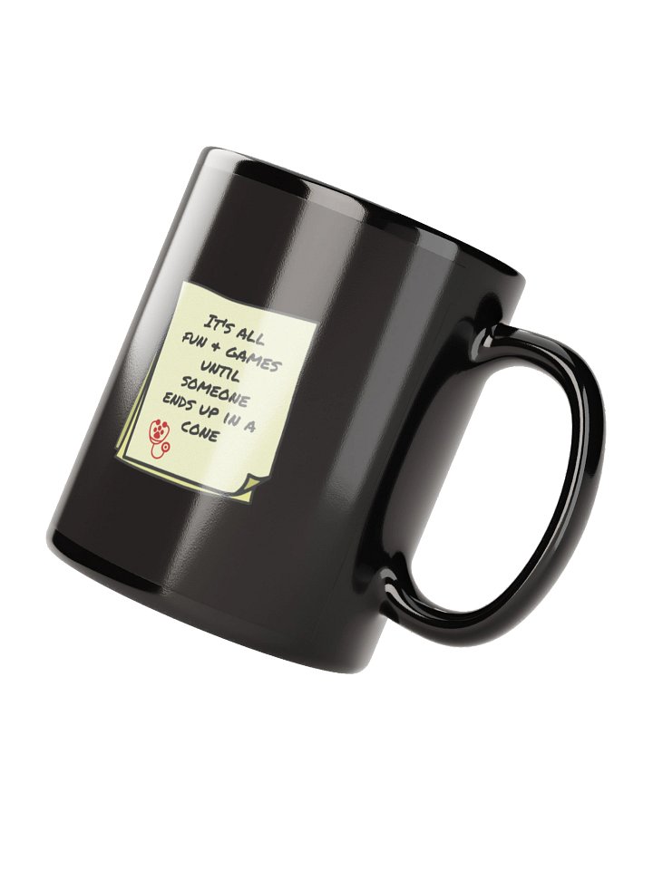 It's All Fun & Games Until Someone Ends Up in a Cone Mug product image (3)